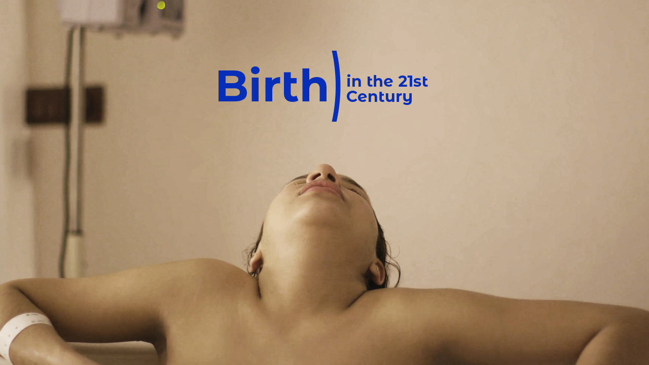 Respect of women in childbirth. Birth in the 21st Century. LAB RTVE