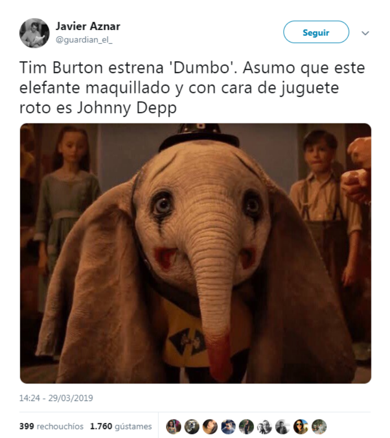 Imagen de Dumbo maquillado bajo el texto "Tim Burton estrena 'Dumbo'. Asumo que este elefante maquillado y con cara de juguete roto es Johnny Depp."
